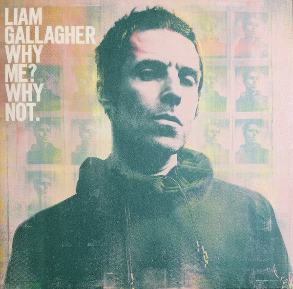 Liam Gallagher - Why Me? Why Not. vinyl record