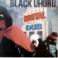 Black Uhuru - Brutal Dub