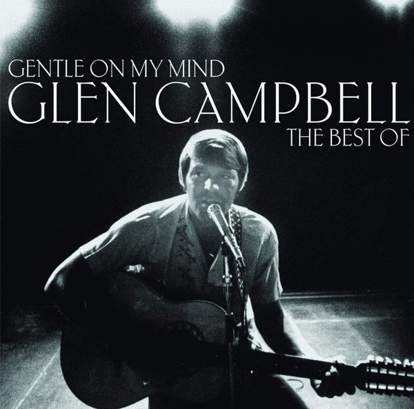 Glen Campbell - Gentle On My Mind: The Best Of vinyl record