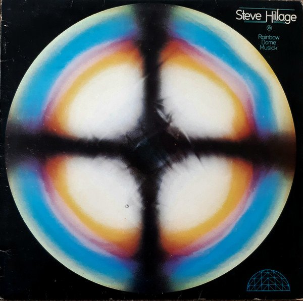 Steve Hillage - Rainbow Dome Musick vinyl record