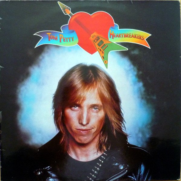 Tom Petty And The Heartbreakers - Tom Petty And The Heartbreakers vinyl record