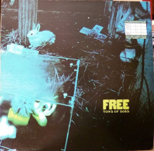 Free - Tons Of Sobs vinyl record