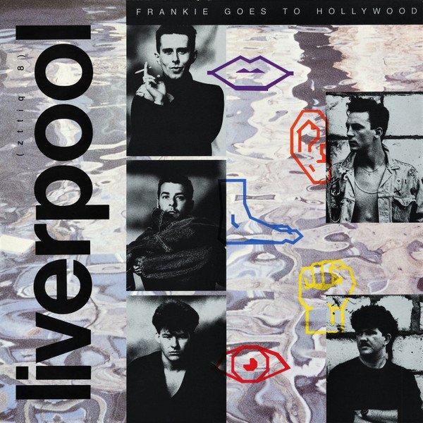 Frankie Goes To Hollywood – Liverpool