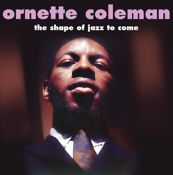 Ornette Coleman - The Shape Of Jazz To Come vinyl record