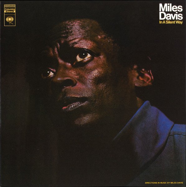 Miles Davis - In A Silent Way vinyl record
