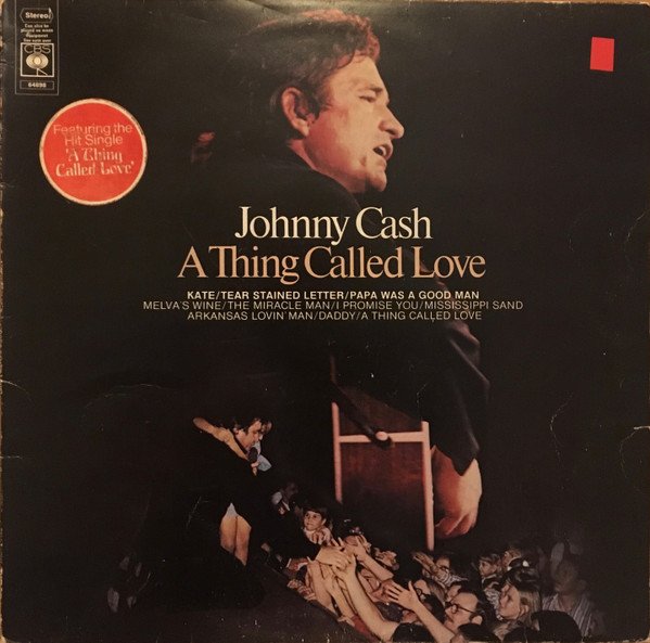 Johnny Cash - A Thing Called Love vinyl record