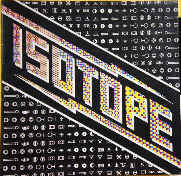Isotope (2) - Isotope vinyl record