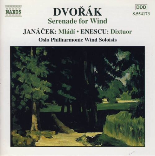 Antonín Dvořák - Serenade For Wind / Mládí / Dixtuor