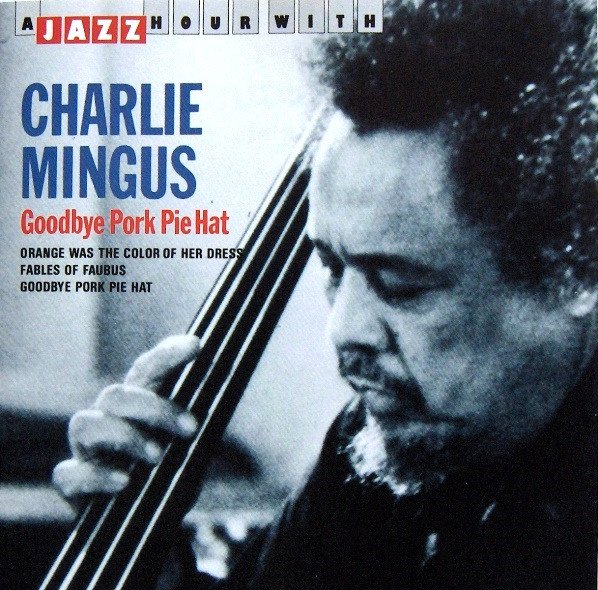Charles Mingus - Goodbye Pork Pie Hat vinyl record