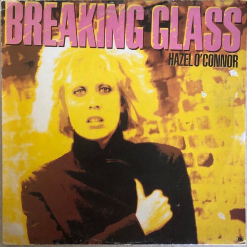Hazel O'Connor - Breaking Glass