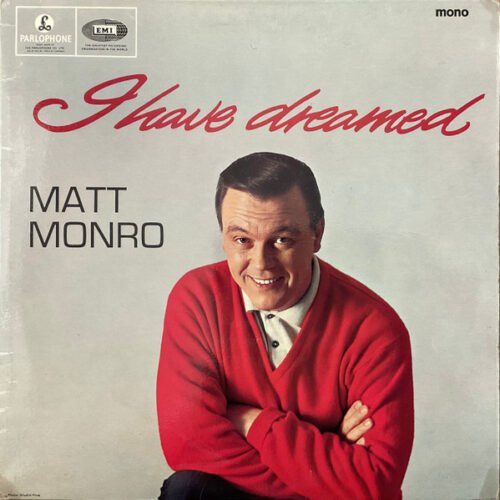 Matt Monro - I Have Dreamed