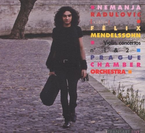 Felix Mendelssohn-Bartholdy - Félix Mendelssohn: Violin Concertos No. 1 & 2