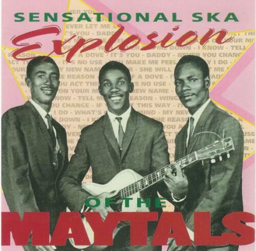 The Maytals - Sensational Ska Explosion