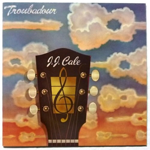 J.J. Cale - Troubadour
