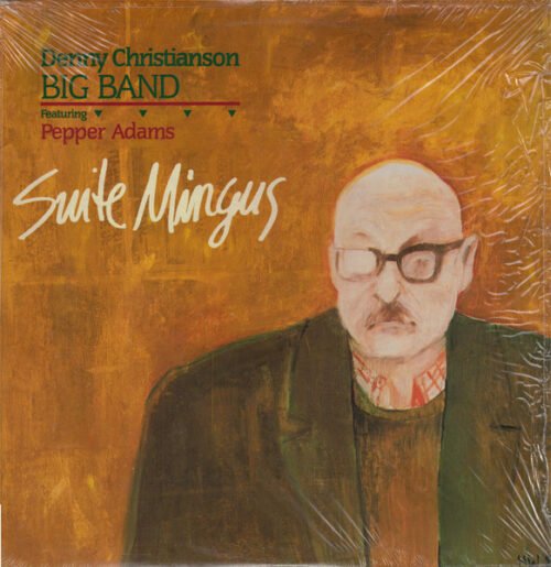 Denny Christianson Big Band - Suite Mingus