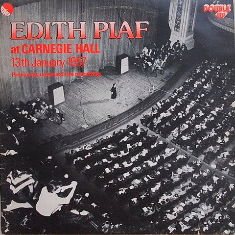 Edith Piaf - Edith Piaf At Carnegie Hall (13th January 1957)