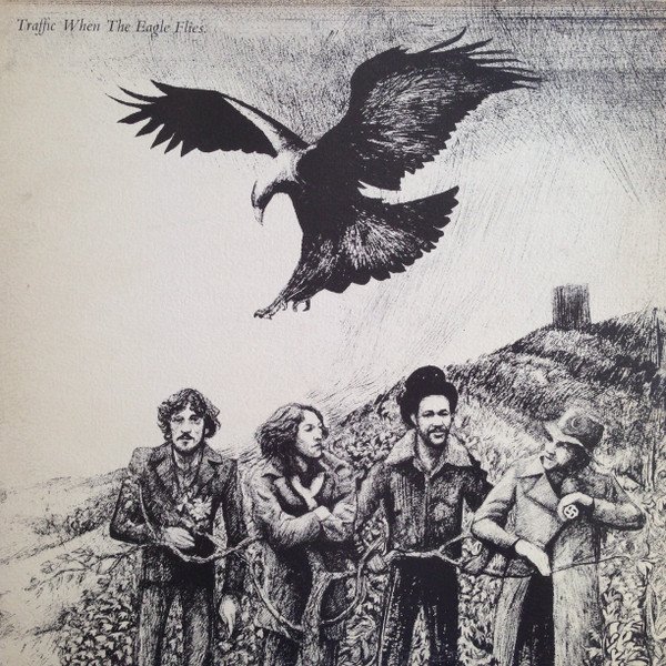 Traffic - When The Eagle Flies vinyl record