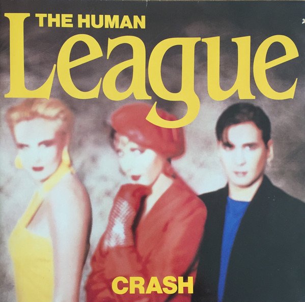 The Human League - Crash vinyl record