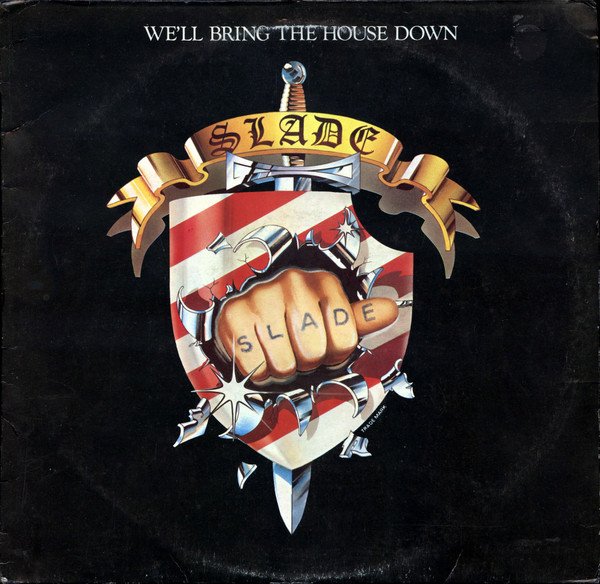 Slade - We'll Bring The House Down vinyl record