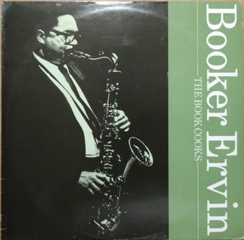 Booker Ervin - The Book Cooks