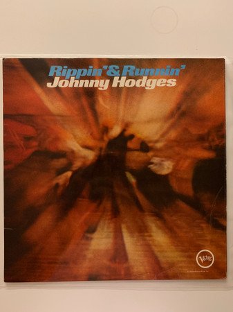 Johnny Hodges - Rippin’ & Runnin’