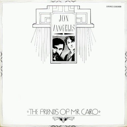 Jon & Vangelis - The Friends Of Mr. Cairo