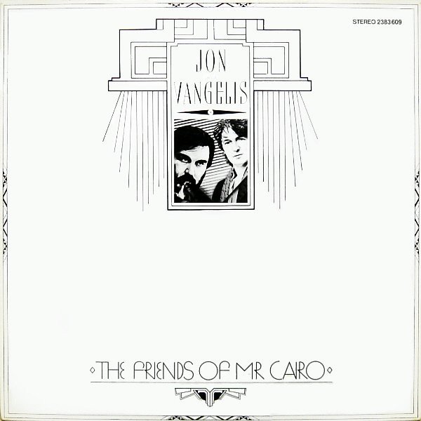 Jon & Vangelis - The Friends Of Mr. Cairo vinyl record