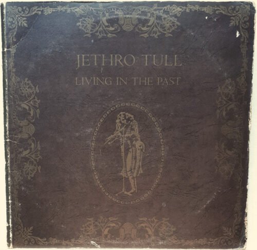 Jethro Tull - Living In The Past