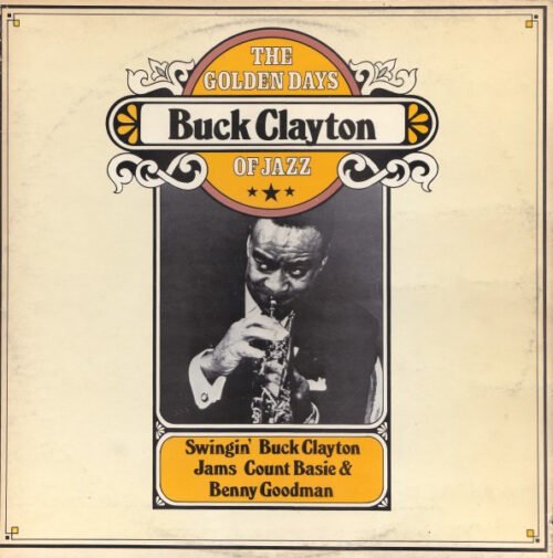 Buck Clayton - Swingin' Buck Clayton Jams