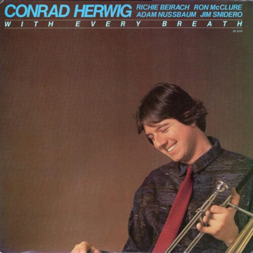 Conrad Herwig - With Every Breath