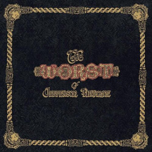 Jefferson Airplane - The Worst Of Jefferson Airplane