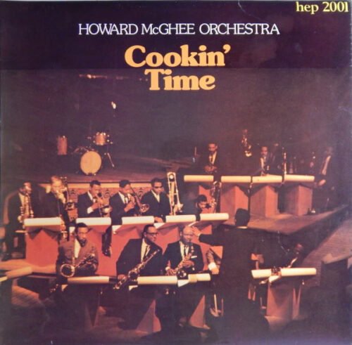 Howard McGhee And His Orchestra - Cookin' Time