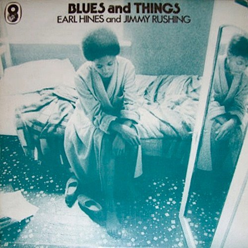 Earl Hines - Blues And Things