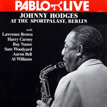 Johnny Hodges - At The Sportpalast, Berlin
