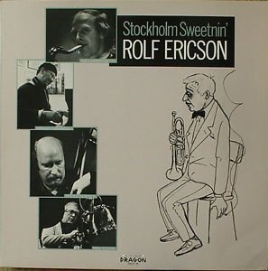 Rolf Ericson - Stockholm Sweetnin'
