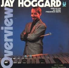 Jay Hoggard - Overview