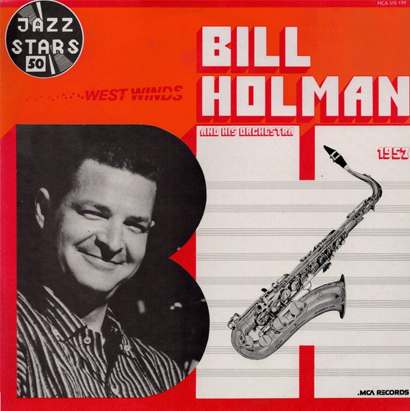 Bill Holman And His Orchestra - West Winds vinyl record